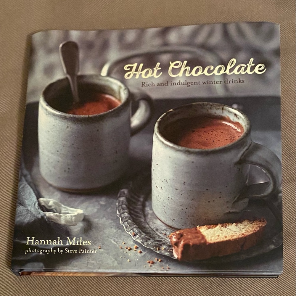 Hot Chocolate Hard Cover Book by Hannah Miles